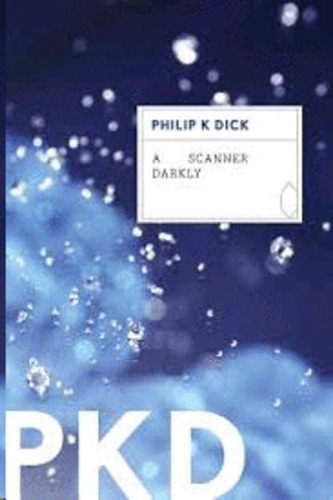 Libro Scanner Darkly (inglés)