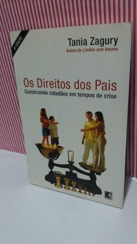 Os Direitos Dos Pais: Construindo Cidadãos Em Tempo De Crise