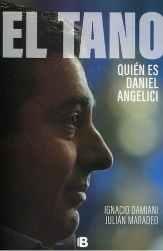 El Tano, De Damiani Ignacio. Editorial Ediciones B En Español