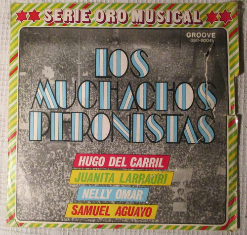 Imagen 1 de 5 de Hugo Del Carril, Nelly Omar - Los Muchachos Peronistas