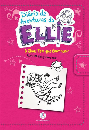 Livro Diário De Aventuras Da Ellie - O Show - Livro 5