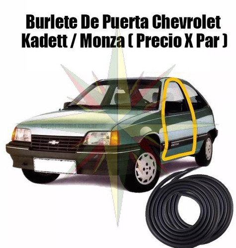 Burlete De Puerta Chevrolet Kadett / Monza ( Precio X Par )