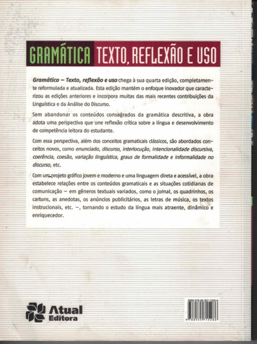 Livro Gramática Texto Reflexão E Uso Volume Único