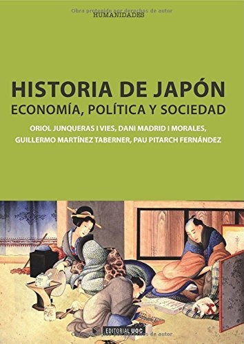 Historia De Japãâ³n, De Junqueras I Vies, Oriol. Editorial Uoc, S.l., Tapa Blanda En Español