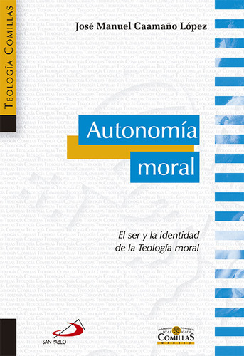 Autonomia Moral - Caamaño Lopez, Jose Manuel