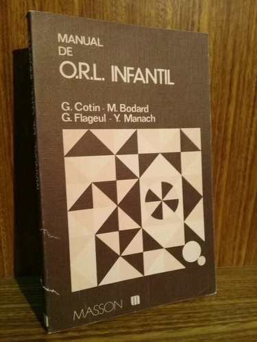 Manual De Orl Infantil - G. Cotin
