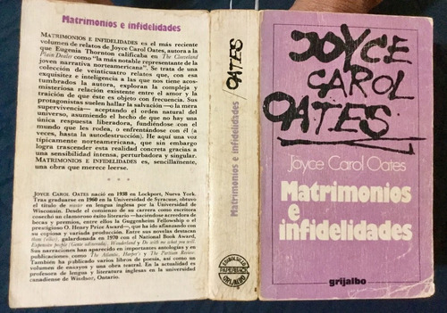 Matrimonios E Infidelidades. Joyce Carol Oates. 1a. Edición