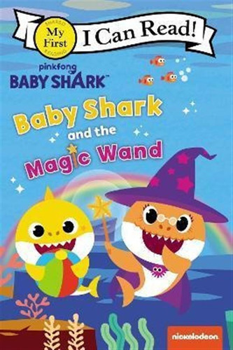 Libro Baby Shark: Baby Shark And The Magic Wand - Pinkfong