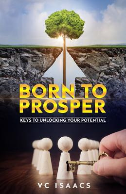Libro Born To Prosper: Keys To Unlocking Your Potential -...