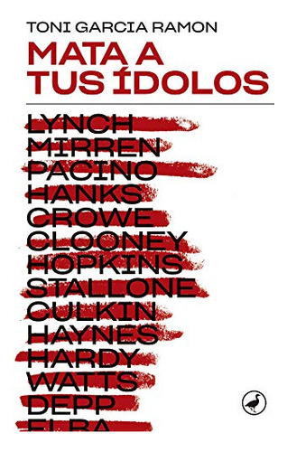 Mata A Tus Ídolos