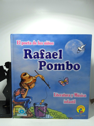 Rafael Pombo - El Poeta De Los Niños - Literatura Y Música I