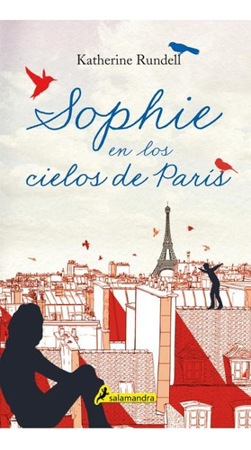 Sophie En Los Cielos De Paris  - Katherine Rundell