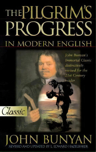The Pilgrims Progress In Modern English, De John, Bunyan. Editorial Van Schaik Publishers, Tapa Blanda En Inglés
