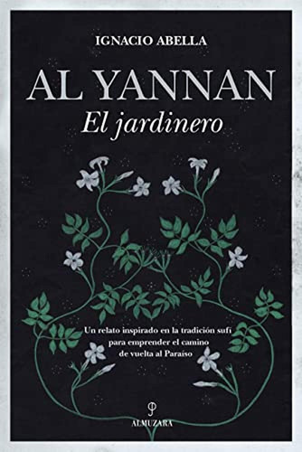 Al Yannan, El Jardinero (espiritualidad)