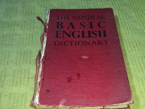 The General Basic English Dictionary - Guillermo Kraft