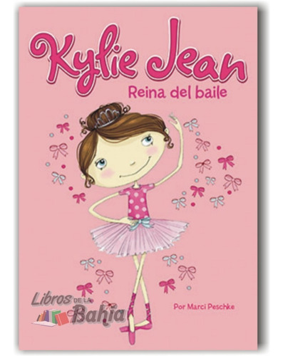 Kylie Jean - Reina Del Baile Marci Peschke