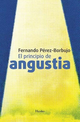 Libro Principio De Angustia, El