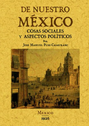 Libro De Nuestro México. Cosas Sociales Y Aspectos Pol-nuevo