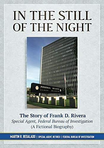 Libro: In The Still Of The The Story Of Frank D. Rivera, Of