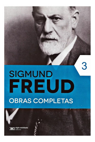 Sigmund Freud, Obras Completas Vol. 3