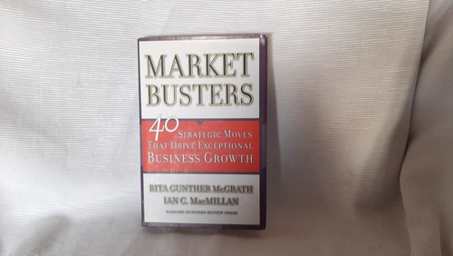 Imagen 1 de 7 de Market Busters 40 Strategic Moves Mcgrath Macmillan Harvard