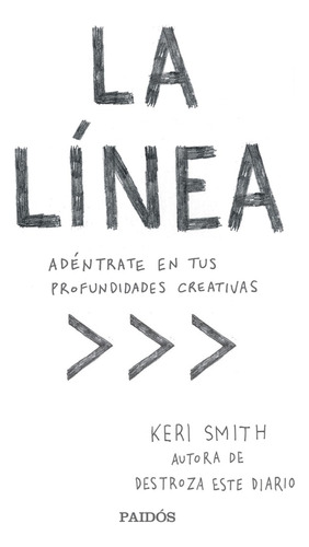 Libro La Linea  Keri Smith Editorial Paidós