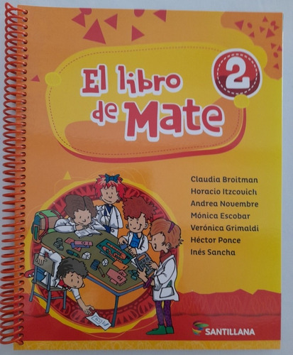 El Libro De Mate 2. Santillana. Broitman Y Otros