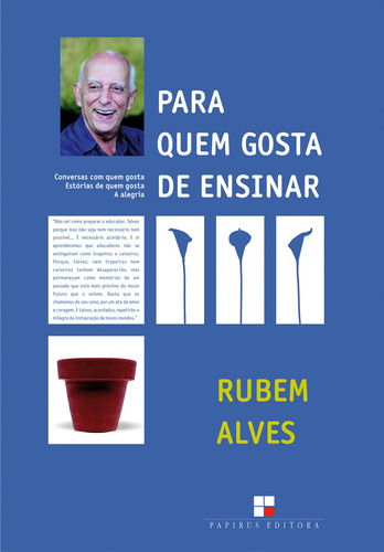 Para quem gosta de ensinar, de Alves, Rubem. M. R. Cornacchia Editora Ltda., capa mole em português, 2016