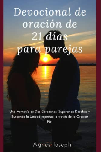 Libro : Devocional De Oracion De 21 Dias Para Parejas Una..