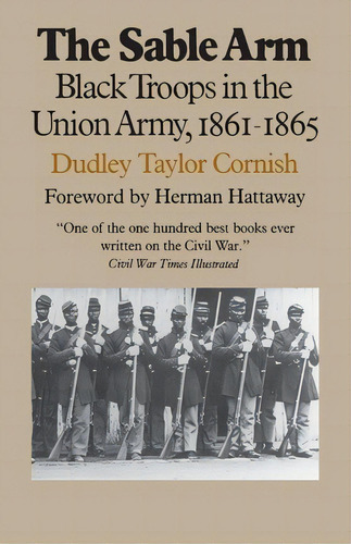 The Sable Arm, De Dudley Taylor Cornish. Editorial University Press Kansas, Tapa Blanda En Inglés