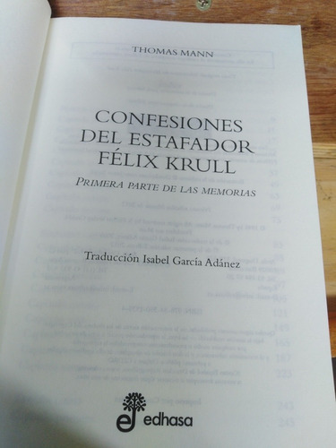 Confesiones Del Estafador Félix Krull. Thomas Mann
