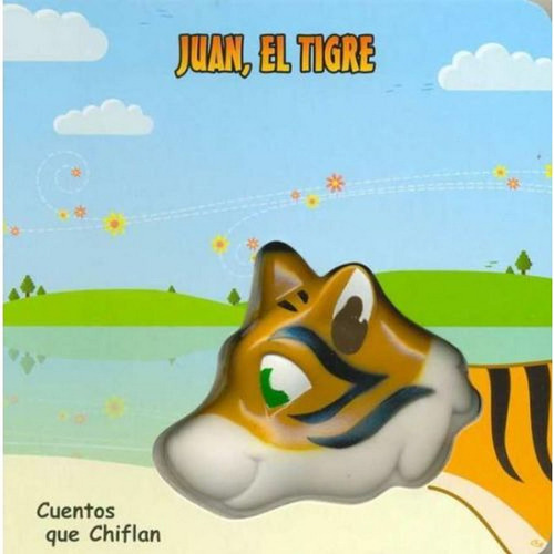 Cuentos Que Chiflan Ii Juan El Tigre Ploppy 350007