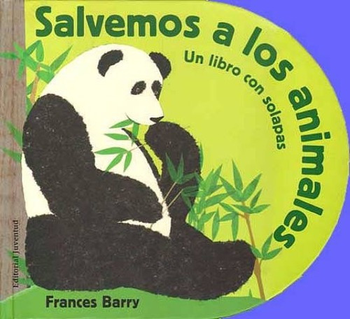 Salvemos A Los Animales, De Barry Frances. Juventud Editorial, Tapa Blanda En Español, 1900