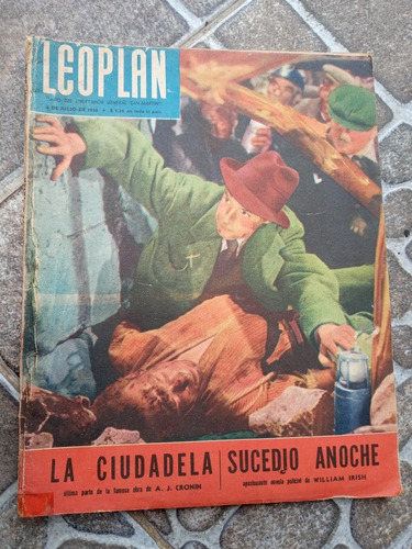 Leoplan N.385 5 Julio 1950 La Ciudadela - Sucedio Anoche