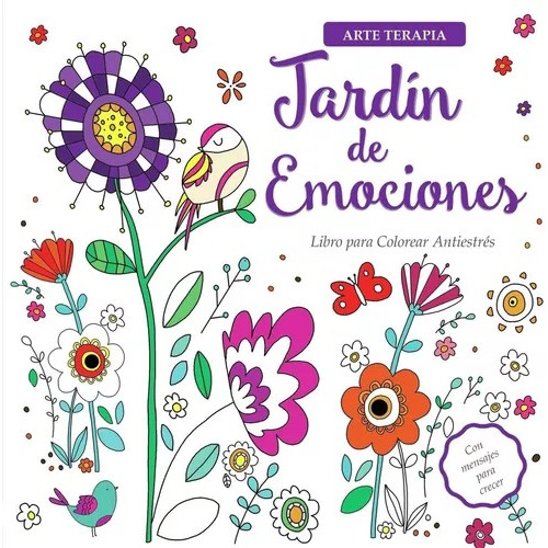 Jardín De Emociones - Libro Para Colorear Antiestres 