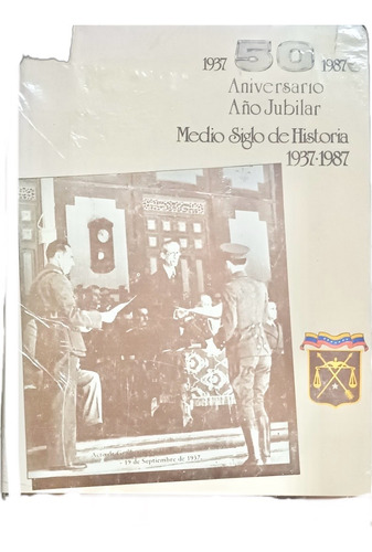 50 Aniversario De La Guardia Nacional 1937-1987