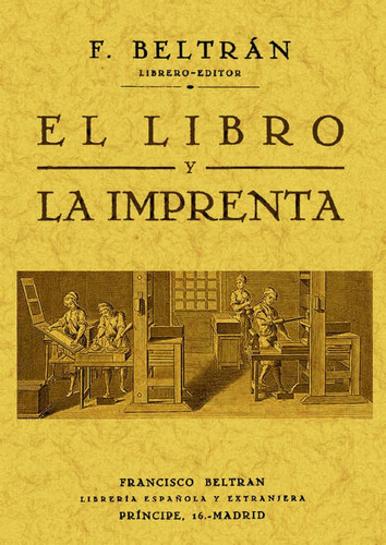 Libro Y La Imprenta El