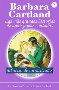 Libro El Beso De Un Extraño - Barbara Cartland