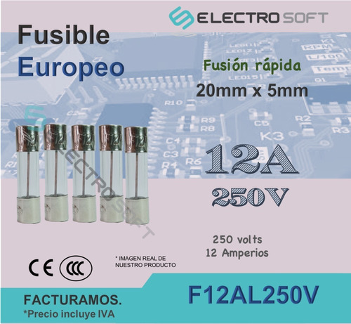 5pz Fusible Europeo 12a 250v | 12 Amperios Fusión Rápida