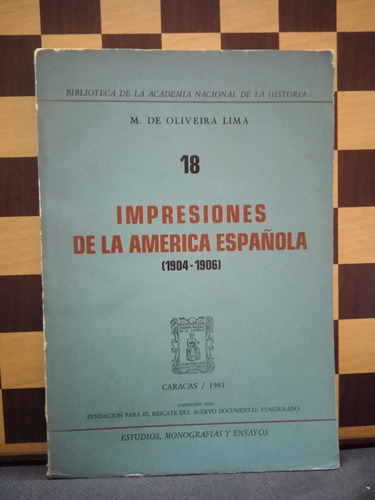 Impresiones De La América Española-m.de Oliveira