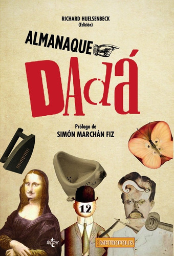 Libro Almanaque Dadã¡ - Huelsenbeck, Richard