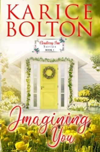 Imagining You (cloudberry Inn) - Bolton, Karice, De Bolton, Karice. Editorial Bulldog Press En Inglés