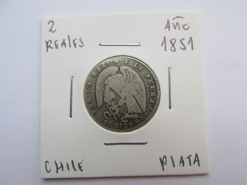 Gran Moneda Chile 2 Reales Rompiendo Cadenas Plata Año 1851