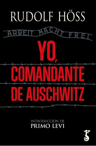 Yo, Comandante De Auschwitz, De Höss, Rudolf., Vol. 0. Editorial Arzalia Ediciones, Tapa Blanda En Español, 2022
