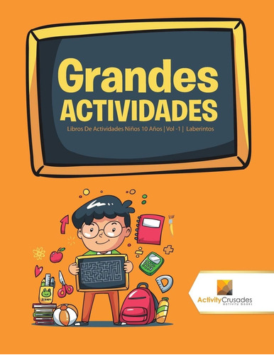 Libro: Grandes Actividades : Libros De Actividades Niños 10 