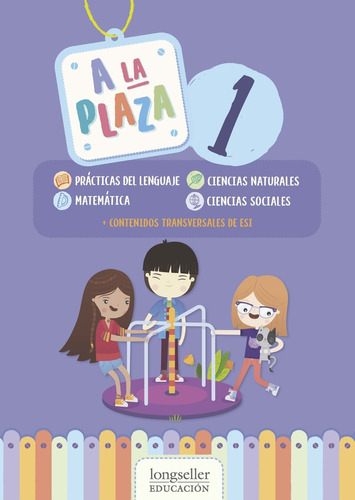 A La Plaza 1 - Areas Integradas + Esi - Nueva Edicion, de Aa. Vv.. Editorial Longseller, tapa blanda en español
