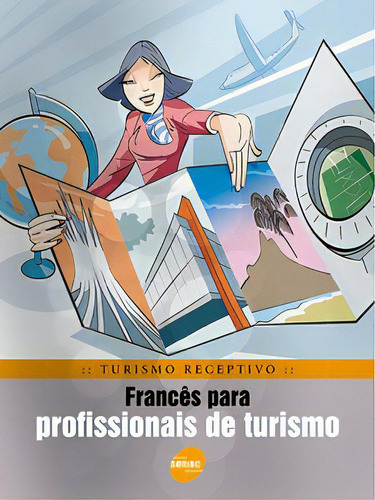 Turismo Receptivo: Francês Para Profissionais De Turismo, De Rubio Banda. Editora Senac São Paulo Em Português