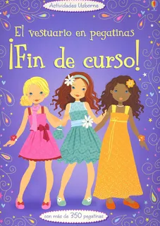 Fin De Curso!! - El Vestuario En Pegatinas, De Watt, Fiona. Editorial Usborne Publishing, Tapa Blanda, Edición 1 En Español, 2015
