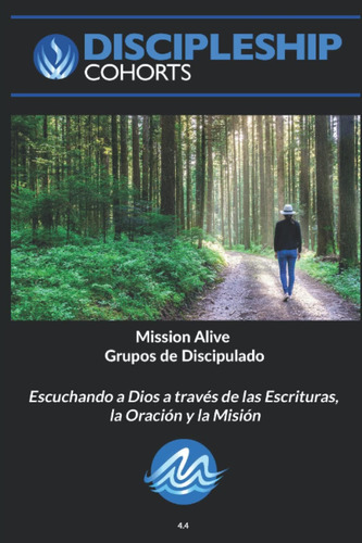 Libro: Mission Alive Grupos De Discipulado: Escuchando A Dio