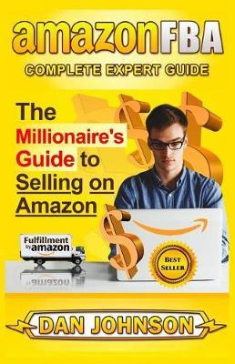 Libro Amazon Fba : Complete Expert Guide: The Millionaire...